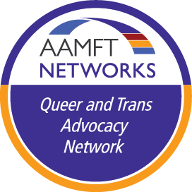 AAMFT Queer and Trans Advocacy Network